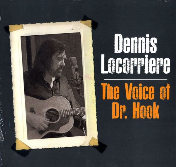 Hovedbilde Dennis Locorriere - The Voice Of Dr. Hook (Vinyl)
