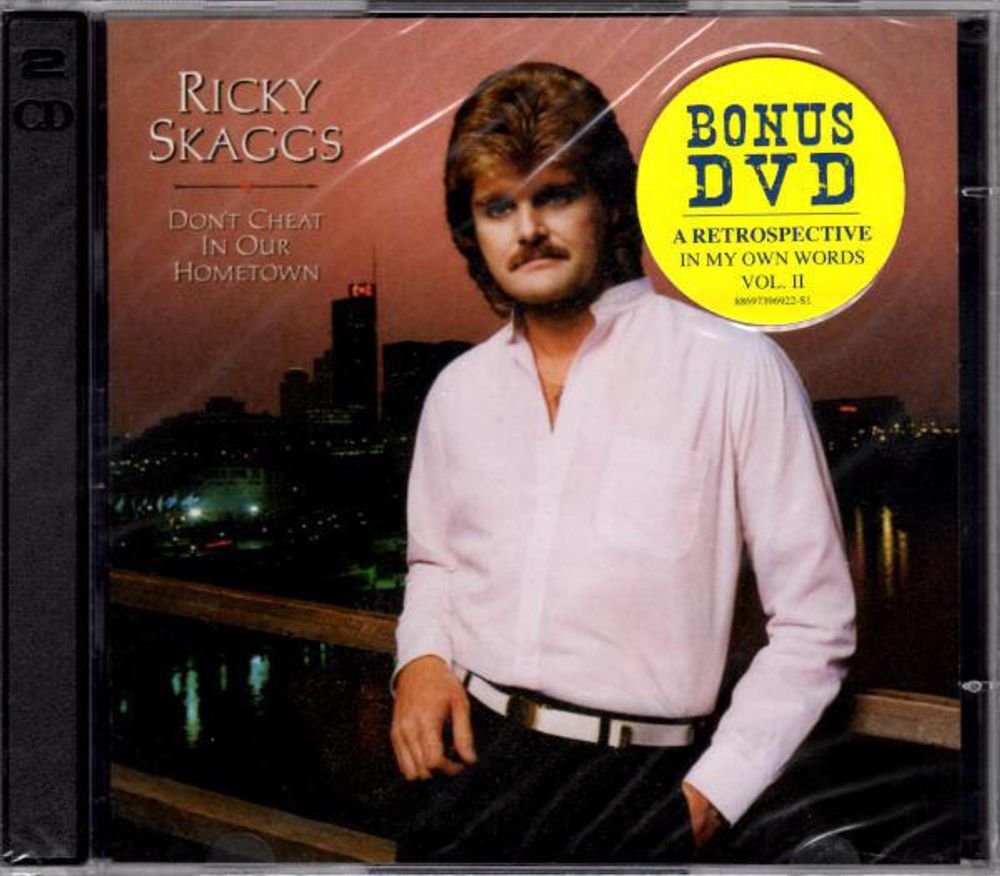 Ricky Skaggs - Don't cheat in our hometown (CD+DVD)