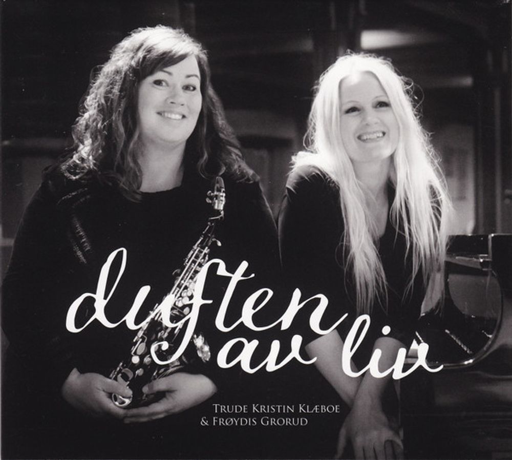 Trude Kristin Klæboe & Frøydis Grorud - Duften Av Liv (CD)