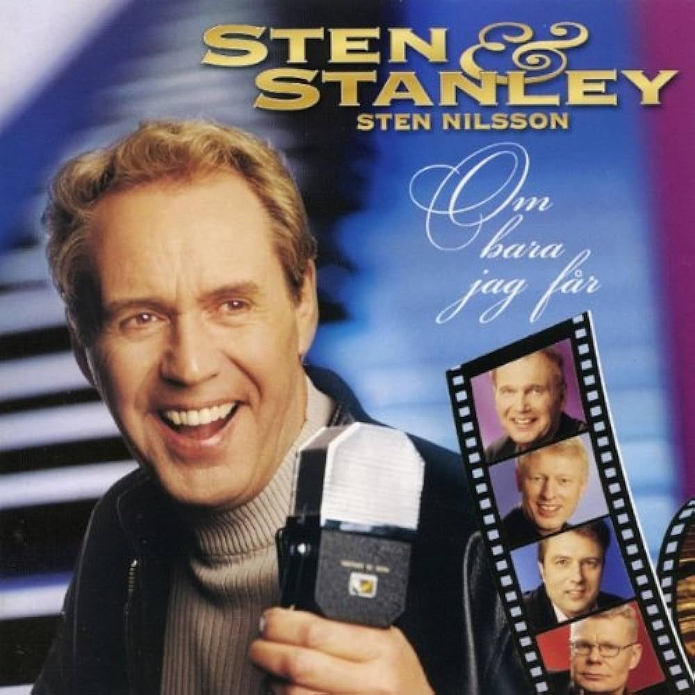 Sten & Stanley - Sten Nilsson - Om Bara Jag Får (CD)