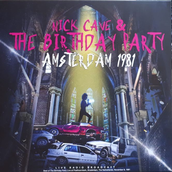 Hovedbilde Nick Cave & The Birthday Party - Amsterdam 1981 (Vinyl - ...
