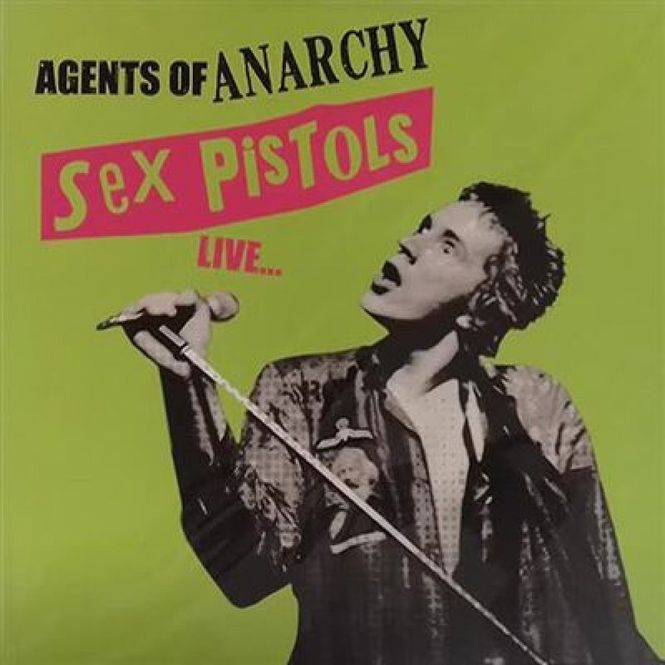 Hovedbilde Sex Pistols - Agents Of Anarchy Live... (Vinyl)
